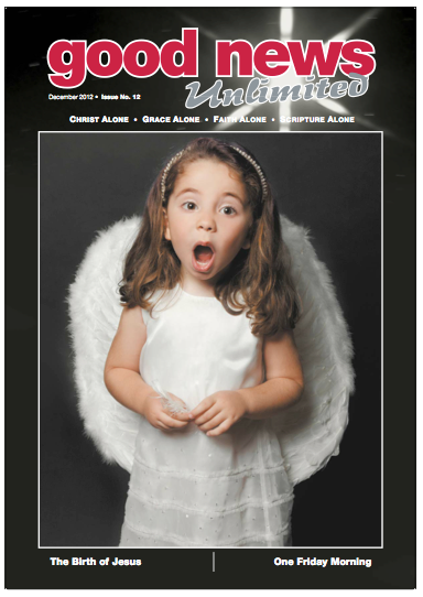 Good News Unlimited Magazine December 2012 Good News Unlimited